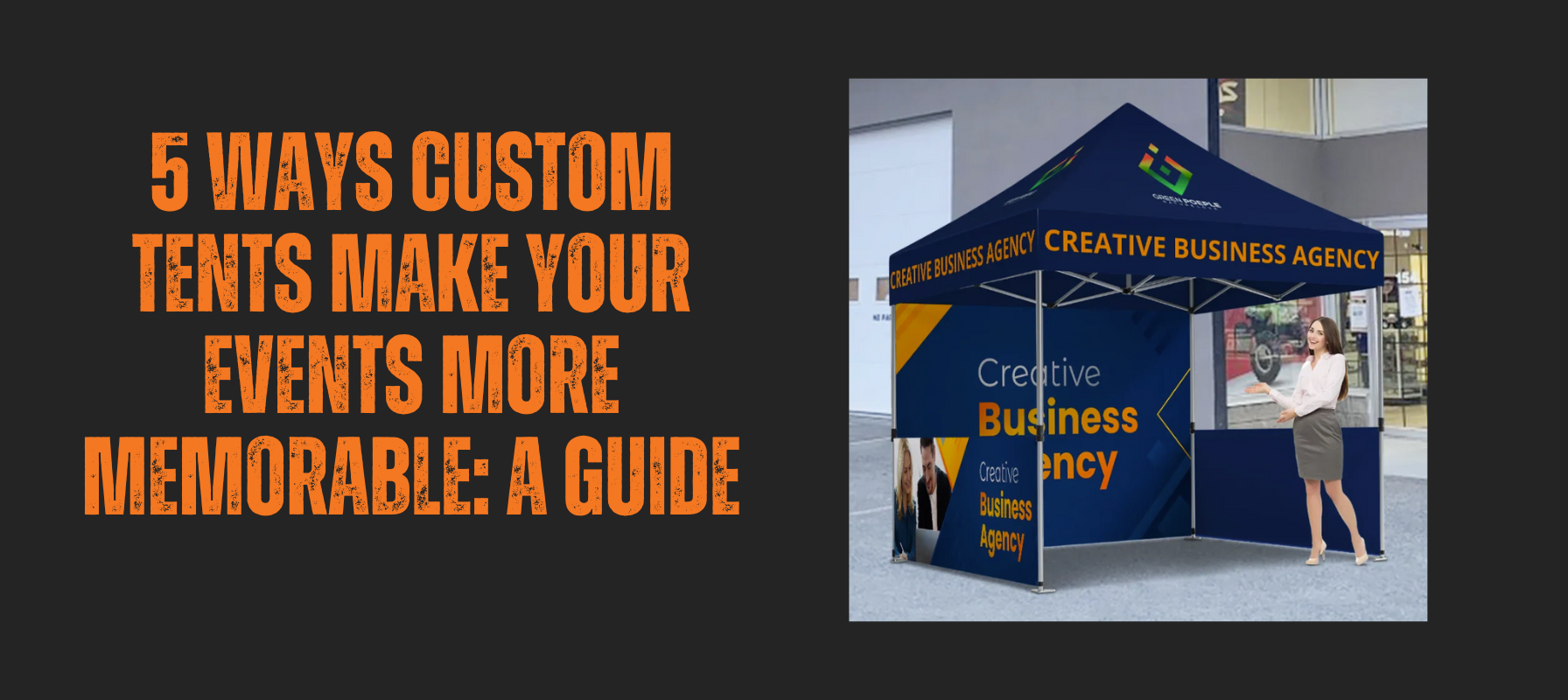 Ways Custom Tents Make Your Events More Memorable