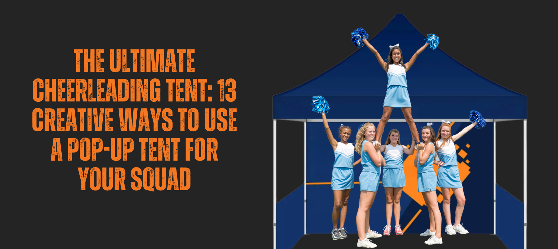 Cheerleading Tent