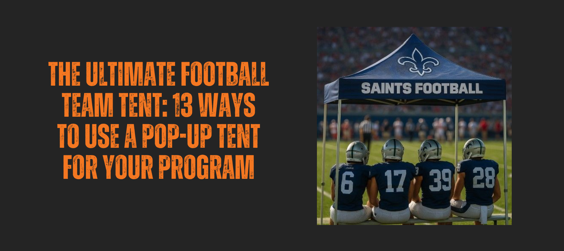 Football Team Tent