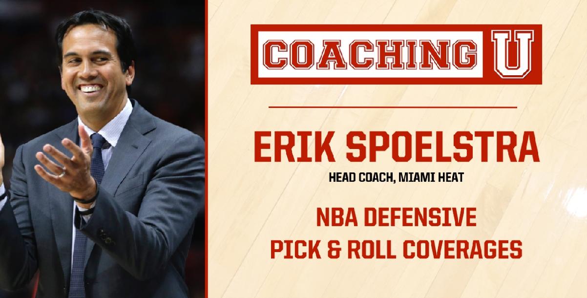 Erik Spoelstra: NBA Defensive Pick & Roll Coverages
