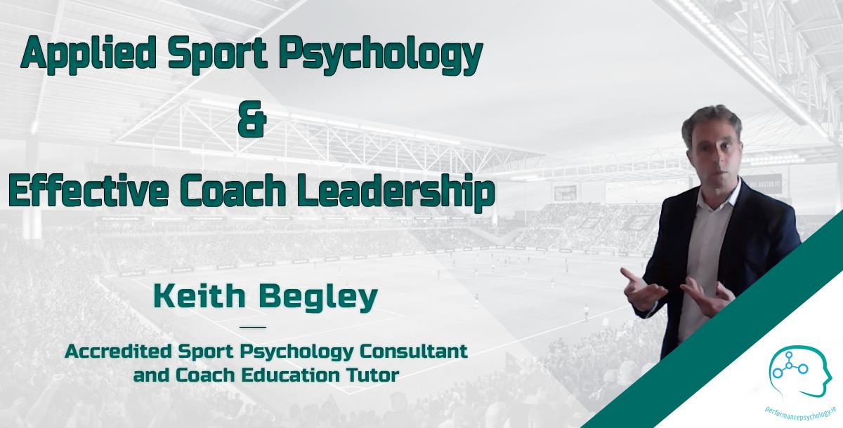 Applied Sport Psychology and Effective Coach Leadership
