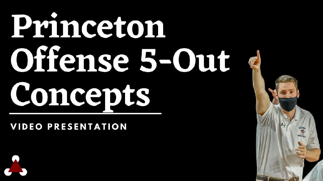 Princeton Offense 5 Out Concepts That Are Hard to Guard