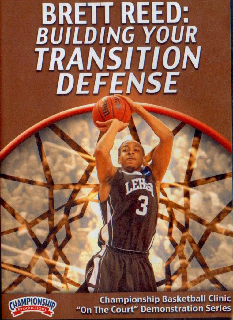 Building Your  Transition Defense by Brett Reed Instructional Basketball Coaching Video