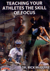 Thumbnail for TEACHING YOUR ATHLETES THE SKILL OF FOCUS (MCGUIRE) by Rick McGuire Instructional Basketball Coaching Video