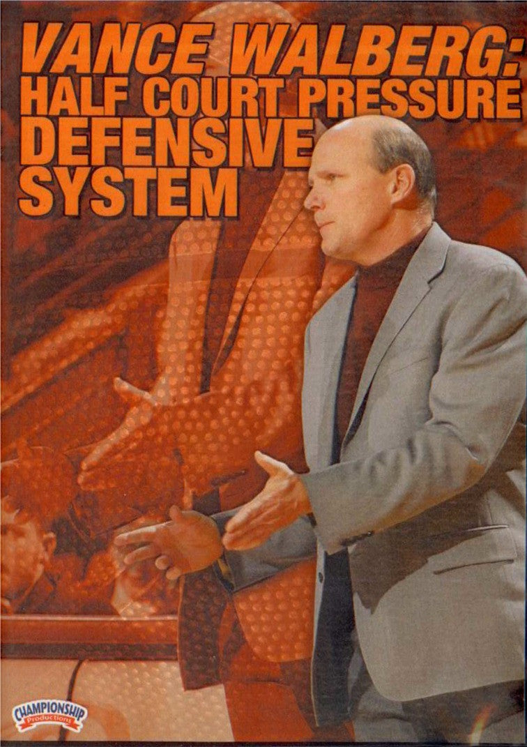 Half Court Defensive Pressure System by Vance Walberg Instructional Basketball Coaching Video
