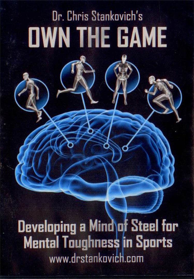 Own The Game: Mind Of Steel For Mental  Toughness In Sports by Chris Stankovich Instructional Basketball Coaching Video