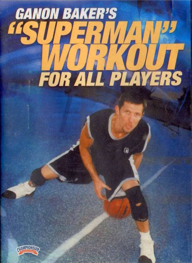 Ganon Baker's "superman" Workout For All by Ganon Baker Instructional Basketball Coaching Video