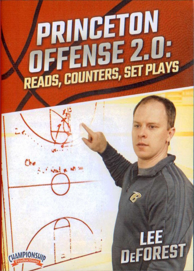 Princeton Offense 2.0: Reads, Counters, & Set Plays by Lee Deforest Instructional Basketball Coaching Video