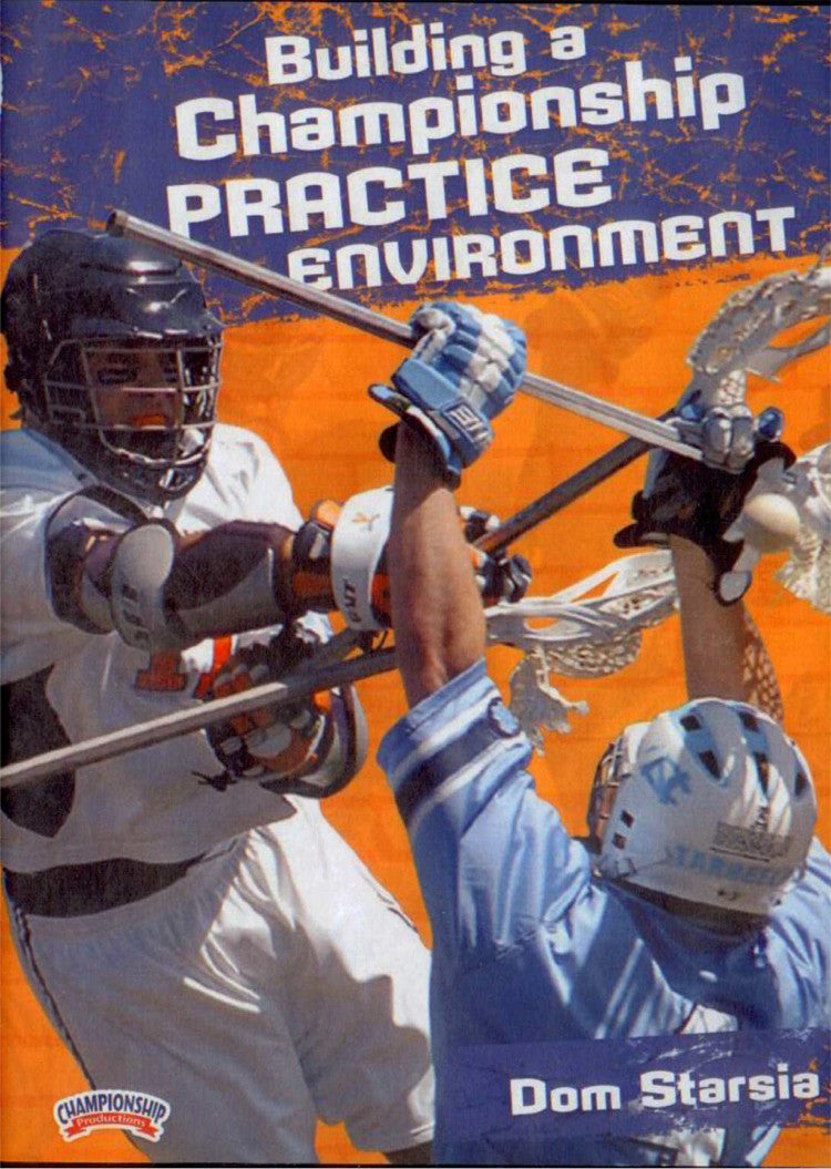 Building a Championship Lacrosse Practice Environment by Dominic Starsia Instructional Basketball Coaching Video