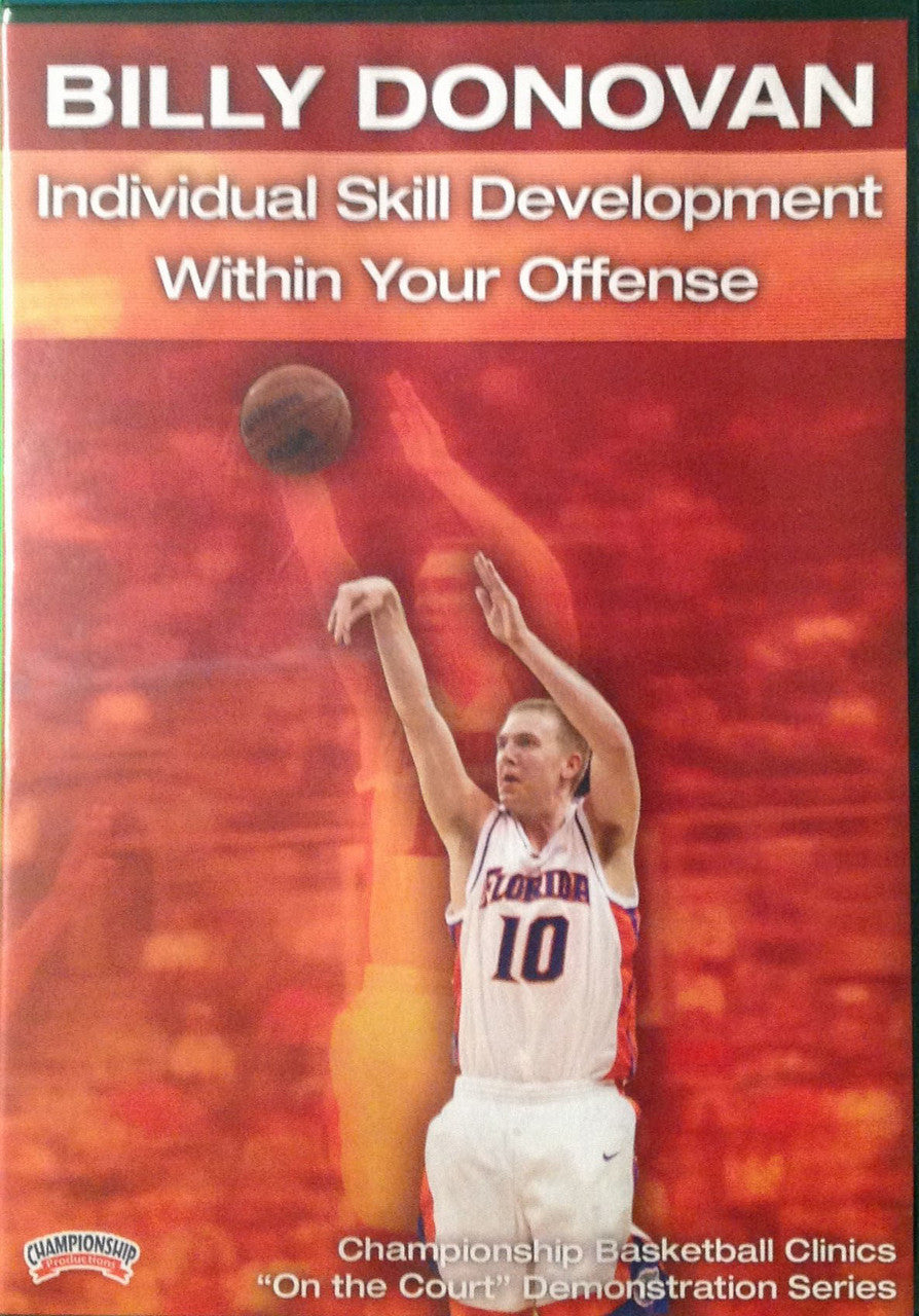 Individual Skill Development Within Your Offense by Billy Donovan Instructional Basketball Coaching Video