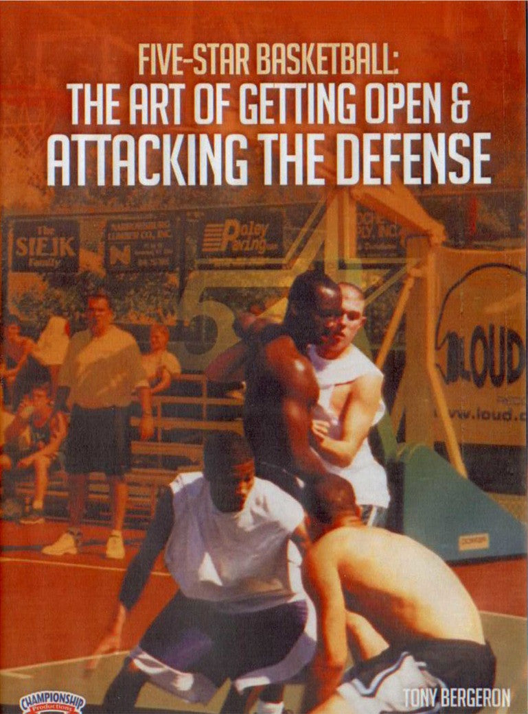 The Art Of Getting Open & Attacking Defense by Tony Bergeron Instructional Basketball Coaching Video