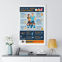 Thumbnail for How to Be a Great Sports Parent Infographic - Premium Framed Vertical Poster HoopsKing