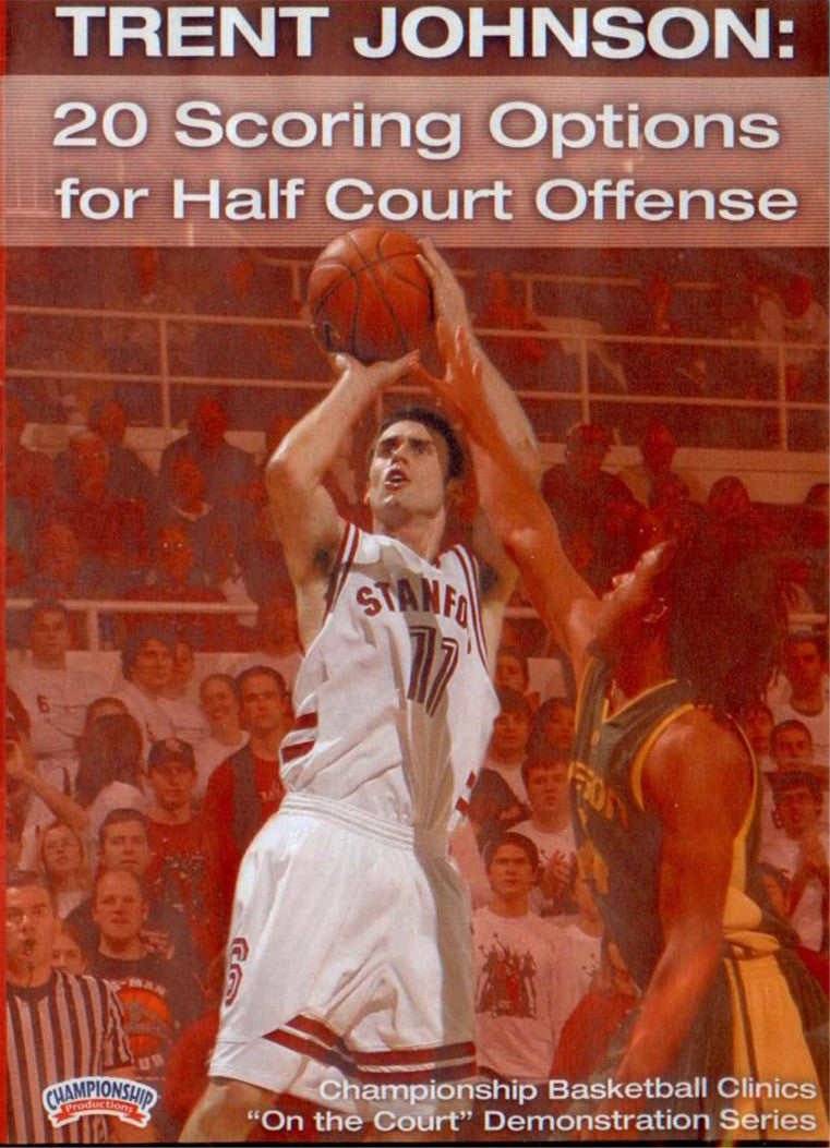 20 Scoring Options For Half Court Offense by Trent Johnson Instructional Basketball Coaching Video