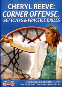 Thumbnail for Corner Offense, Set Plays, & Practice Drills by Cheryl Reeve Instructional Basketball Coaching Video