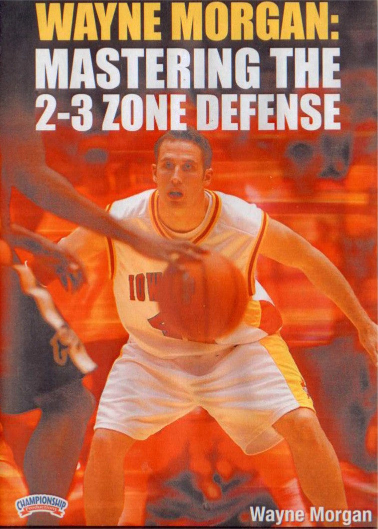 Mastering The 2--3 Zone by Wayne Morgan Instructional Basketball Coaching Video