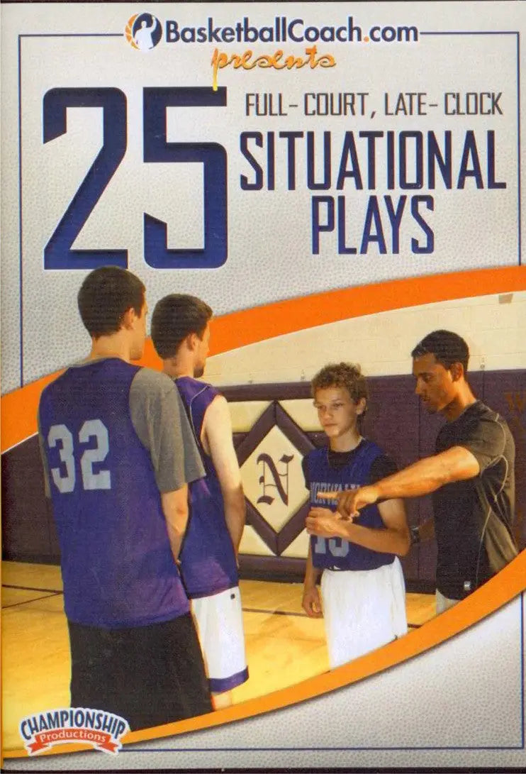 25 Full Court Late Clock Situational Plays by Austin McBeth Instructional Basketball Coaching Video