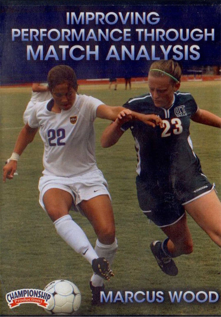 Improving Performance Through Match Analysis by Marcus Woods Instructional Soccerl Coaching Video
