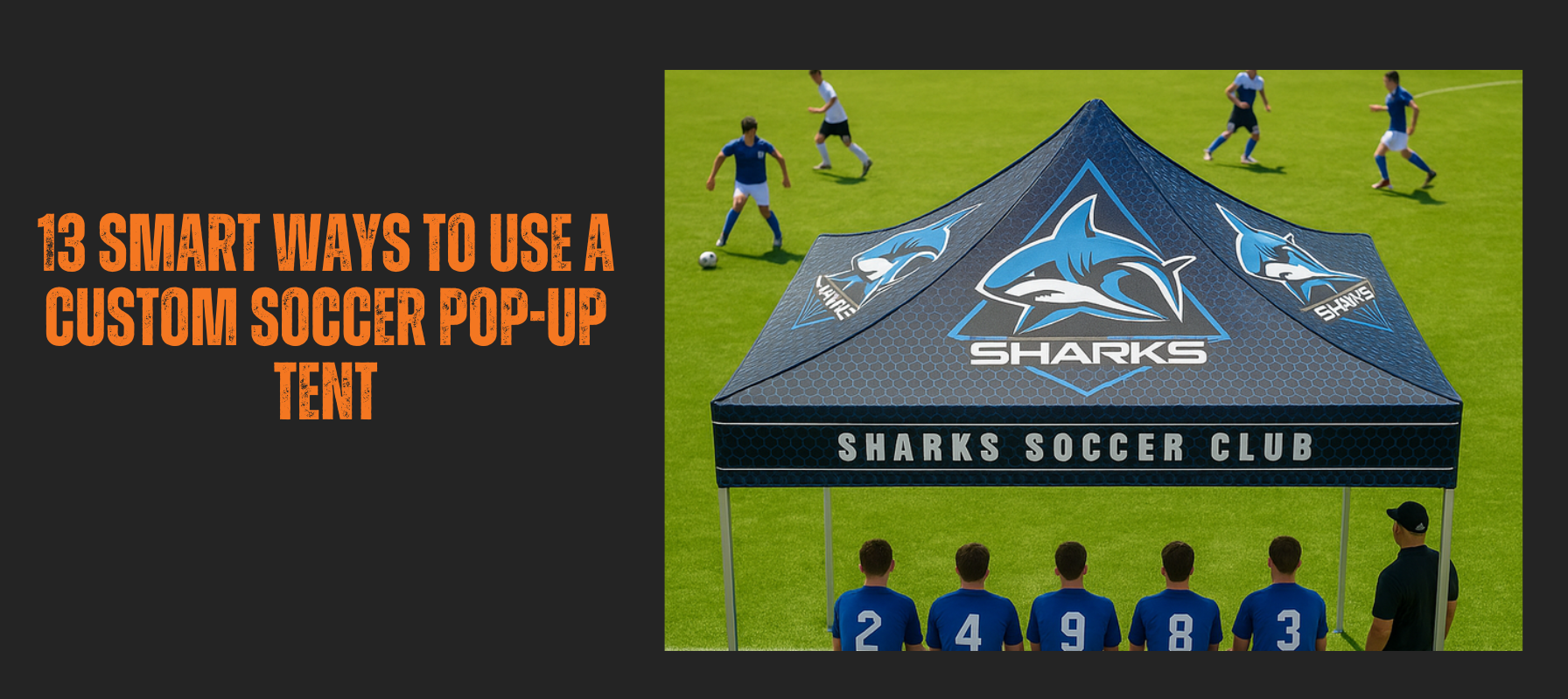 Custom Soccer Pop-Up Tent
