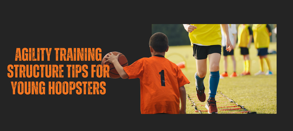 Agility Training Structure Tips for Young Hoopsters – HoopsKing