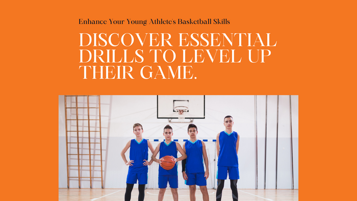 Boost Your Young Athlete's Game with Key Basketball Drills