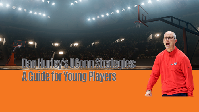 Dan Hurley's UConn Strategies: Youth Player Guide