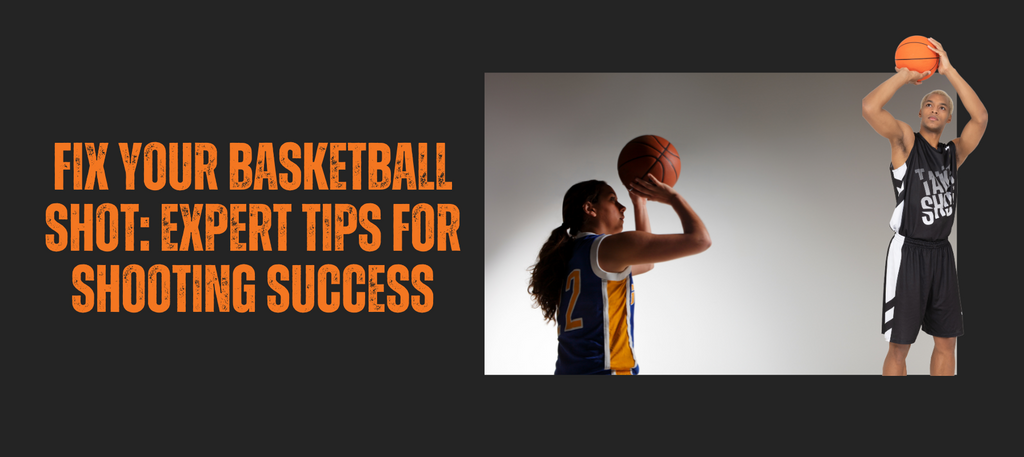 Fix Your Basketball Shot: Expert Tips for Shooting Success – HoopsKing