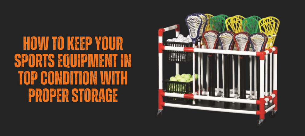 Proper Storage: How to Keep Sports Equipment in Top Shape – HoopsKing