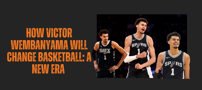 How Victor Wembanyama Will Change Basketball