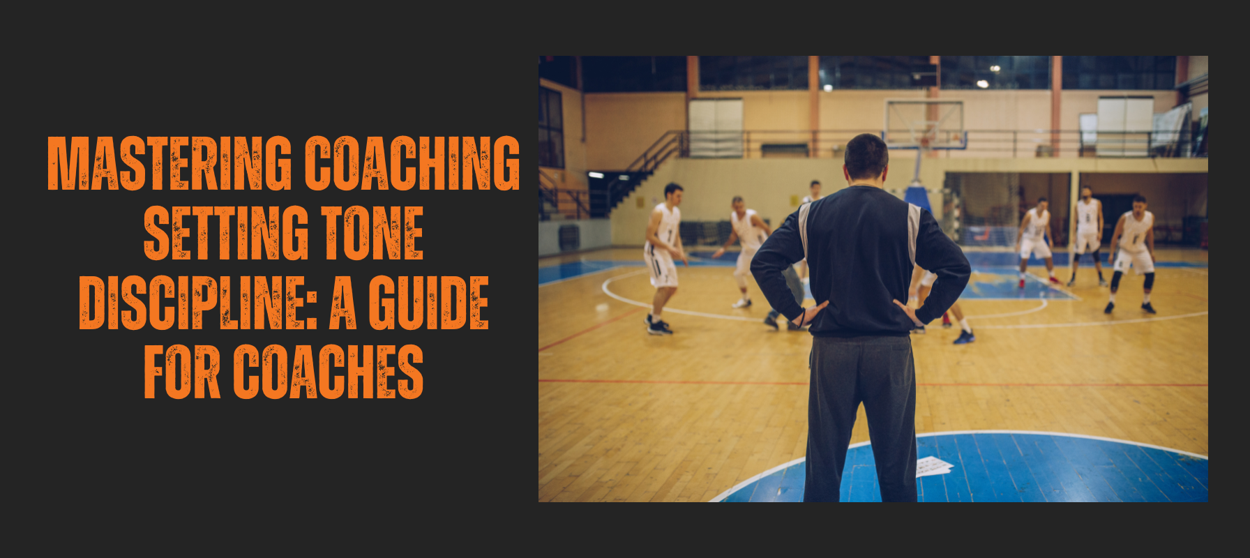  Coaching Setting Tone Discipline