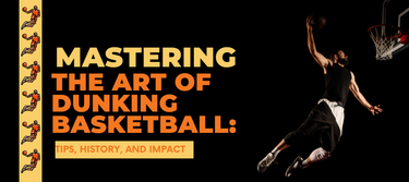 Mastering the Art of Dunking Basketball: Tips and Impact – HoopsKing
