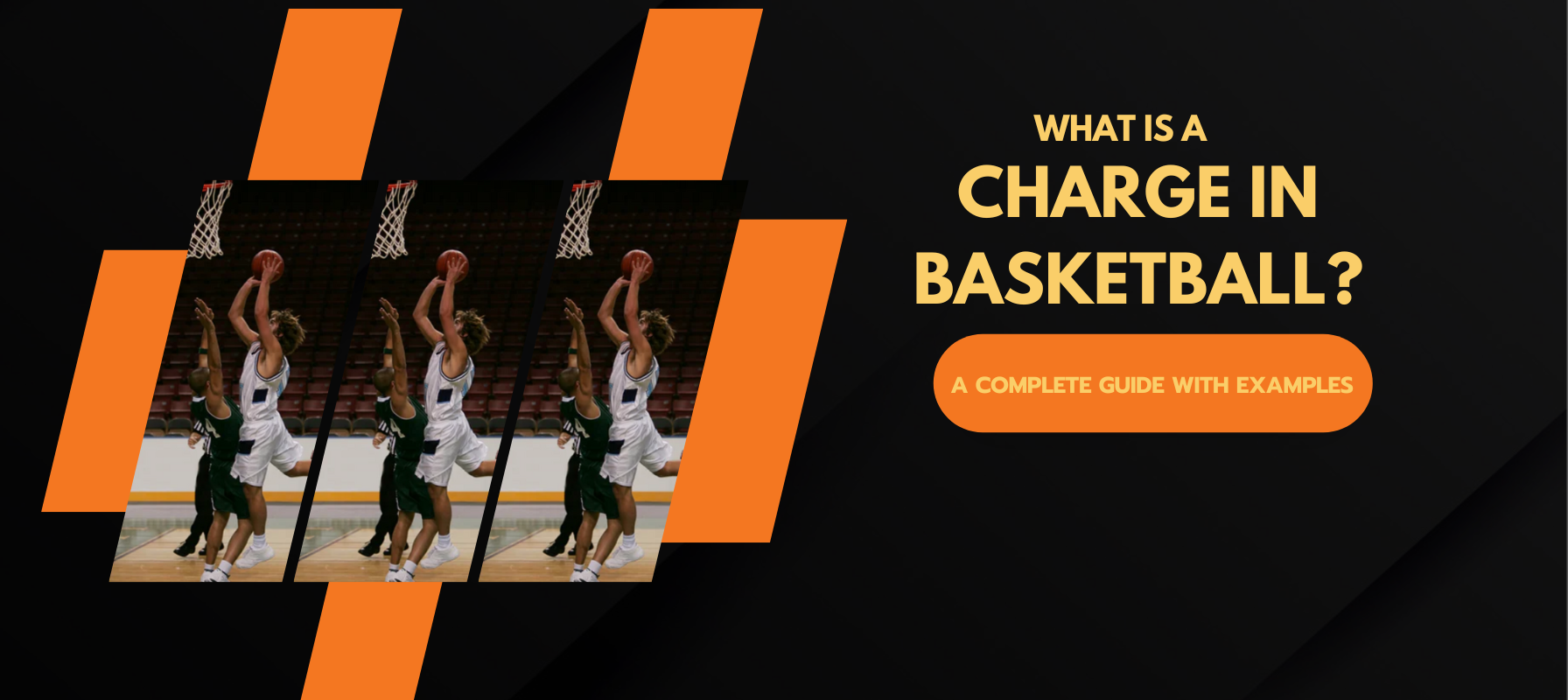 What is a Charge in Basketball? A Complete Guide with Examples