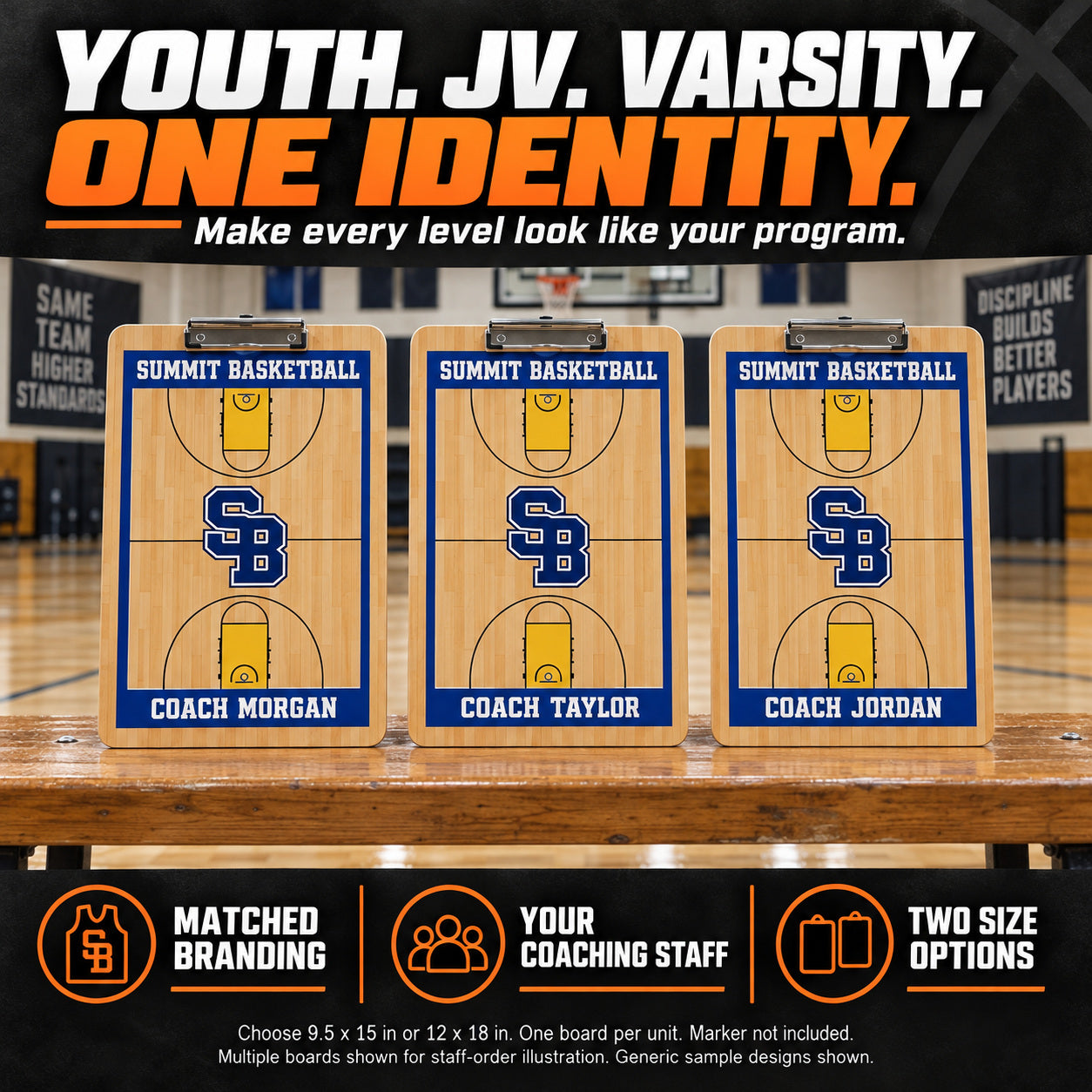 Illustrative custom basketball lineup clipboard graphic: Make every level look like your program. Matched branding, your coaching staff, two size options. Choose 9.5 x 15 or 12 x 18 inches. One board per unit; marker not included. Multiple boards shown for staff illustration; generic sample designs shown.