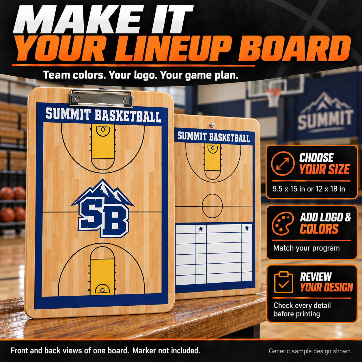 Illustrative custom basketball lineup clipboard graphic: Choose 9.5 x 15 or 12 x 18 inches; add logo and colors; review the design before printing. Front and back views of one board. Marker not included. Generic sample design shown.