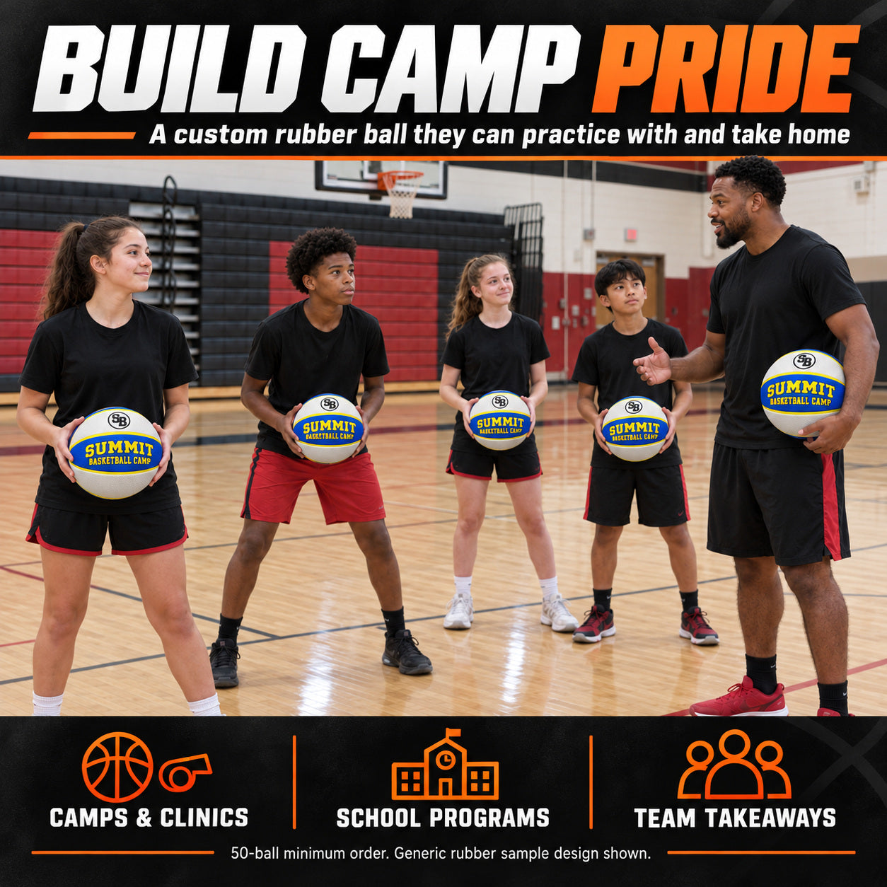 Illustrative custom basketballs graphic: A custom rubber ball campers can practice with and take home. Camps and clinics, school programs and team takeaways. 50-ball minimum order. Generic rubber sample design shown.
