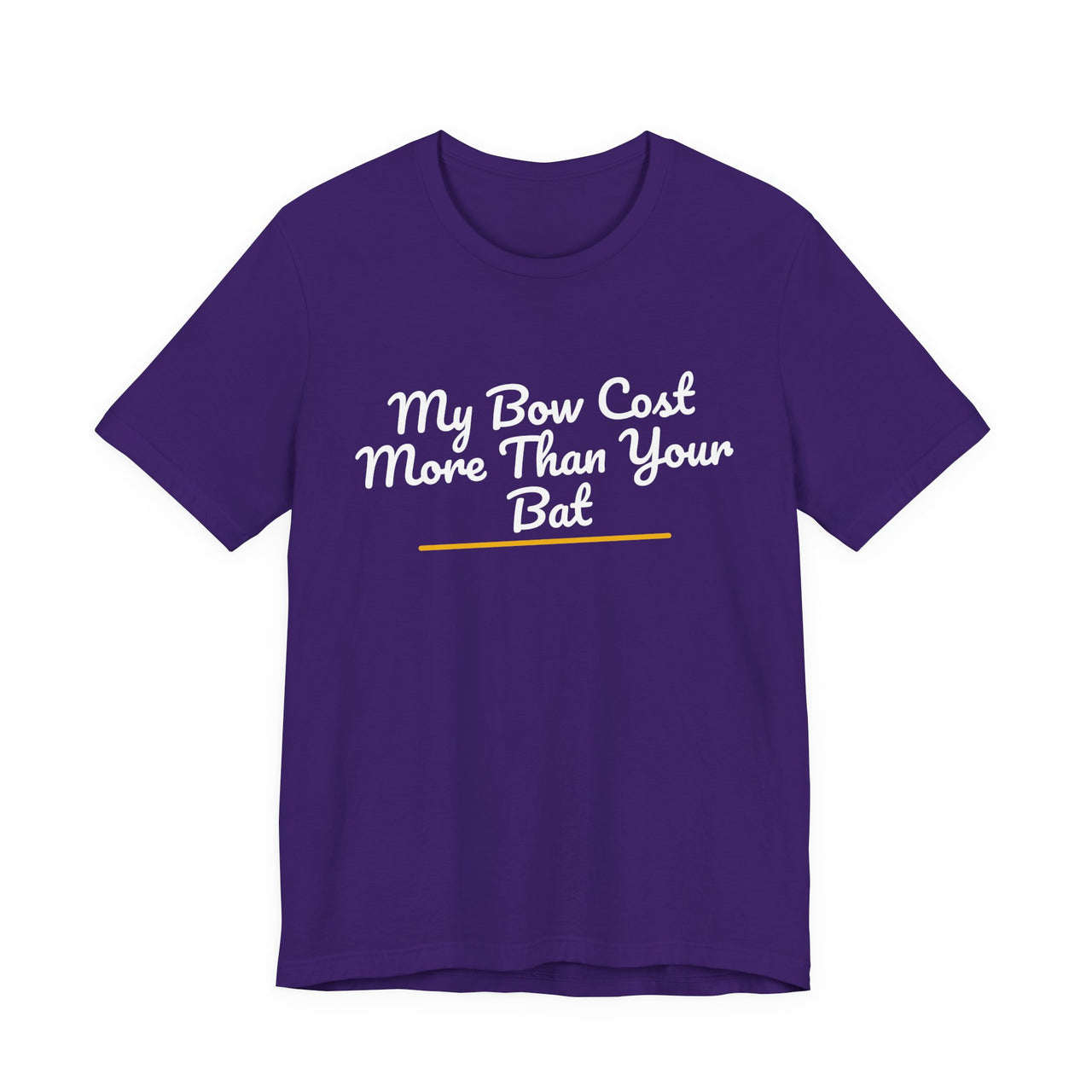 My Bow Cost More Than Your Bat — Softball T-Shirt