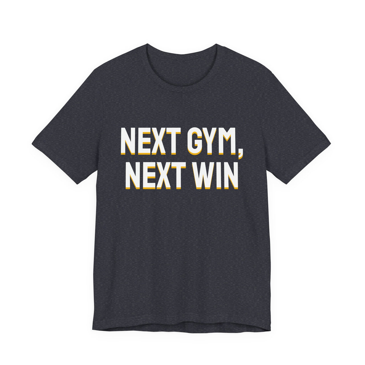 Next Gym, Next Win — Basketball T-Shirt
