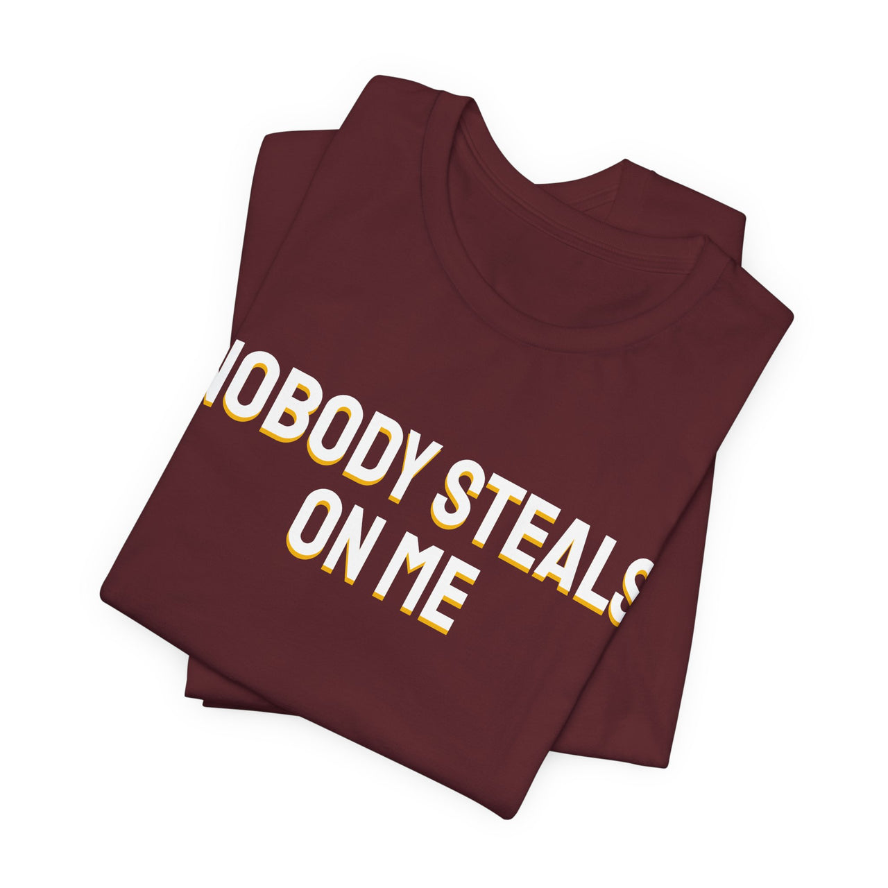 Nobody Steals On Me — Baseball T-Shirt