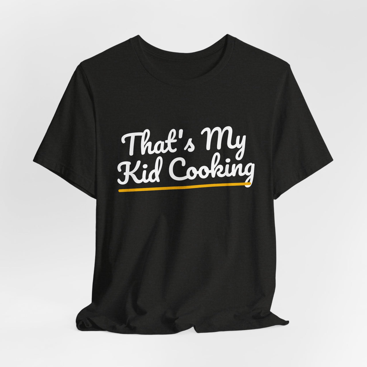That's My Kid Cooking — Basketball T-Shirt