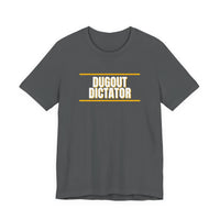 Thumbnail for Dugout Dictator — Baseball T-Shirt