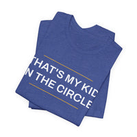 Thumbnail for That's My Kid In The Circle — Softball T-Shirt