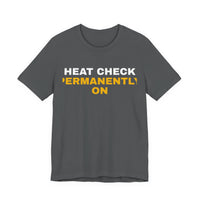 Thumbnail for Heat Check Permanently On — Basketball T-Shirt