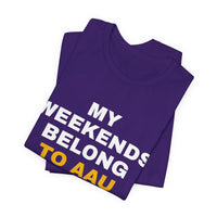Thumbnail for My Weekends Belong To AAU — Basketball T-Shirt