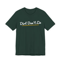 Thumbnail for Dirt Don't Lie — Baseball T-Shirt