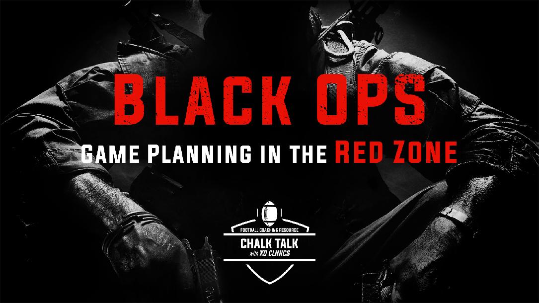 Black OPS: Game Planning in the RED ZONE