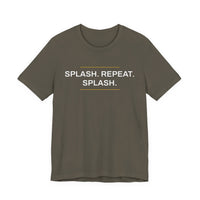 Thumbnail for Splash. Repeat. Splash. — Basketball T-Shirt