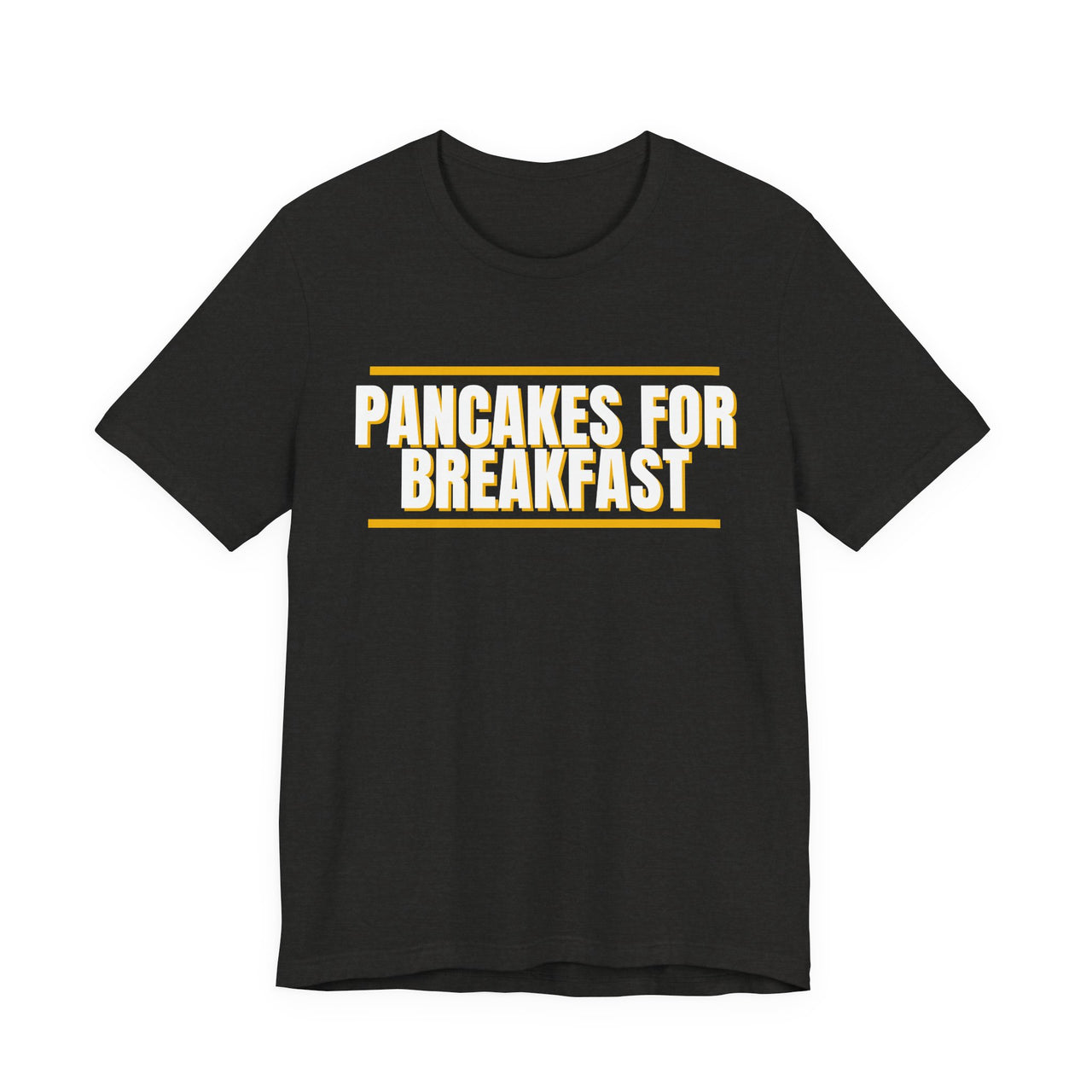Pancakes For Breakfast — Football T-Shirt