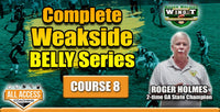 Thumbnail for Course 8: Complete Belly Weakside Series