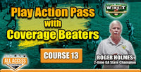 Thumbnail for Course 13 Play Action Pass with Coverage Beaters