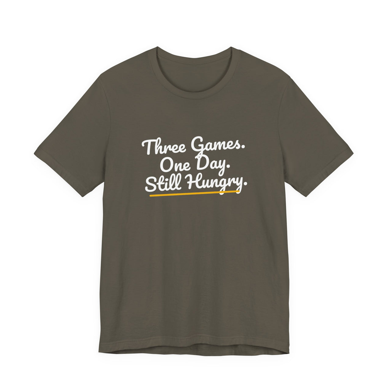 Three Games. One Day. Still Hungry. — Basketball T-Shirt