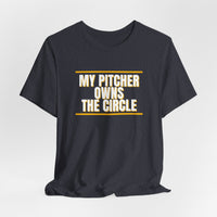Thumbnail for My Pitcher Owns The Circle — Softball T-Shirt
